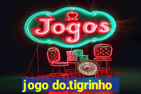 jogo do.tigrinho